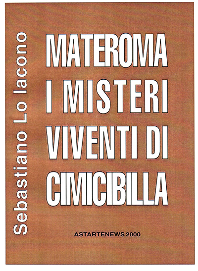 Materoma I misteri viventi di Cimicibilla